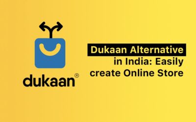 Best Dukaan Alternative in India: Easily create Online Store