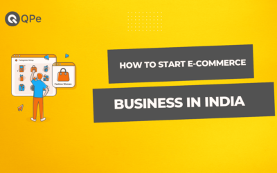 How to Start E-commerce Business in India – Tips for First-Time Entrepreneurs